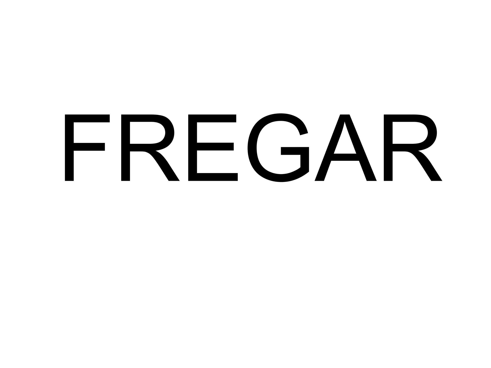 FREGAR 
 