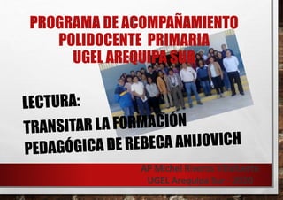 Lectura r anijovich michel riveros - ugel aqp sur | PPT