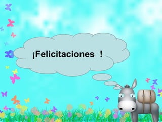 ¡Felicitaciones !