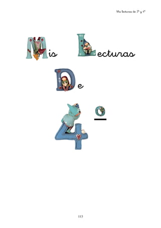 Mis lecturas de 3º y 4º
113
is ecturas
e
 
