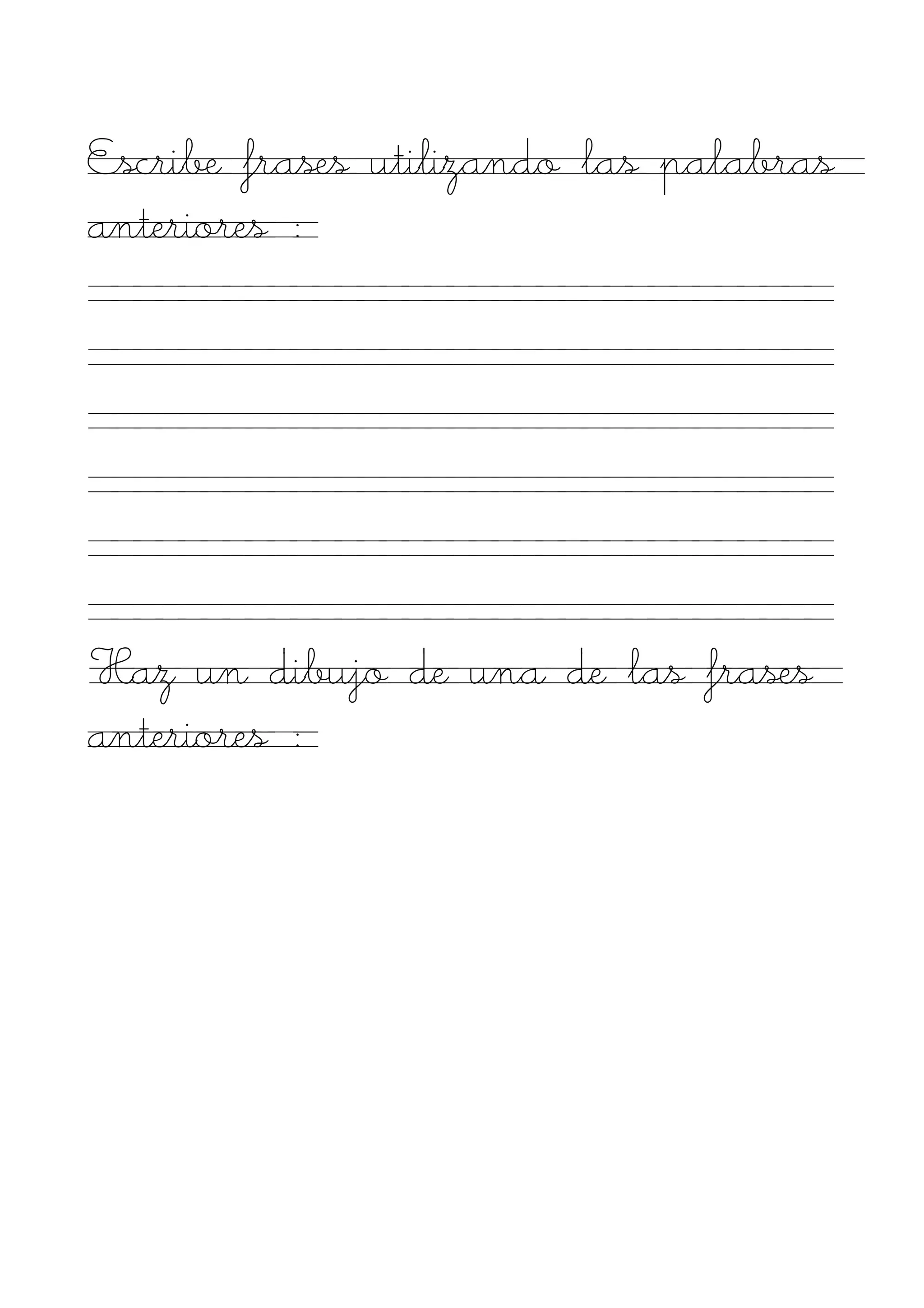 Escribe frases utilizando las palabras
anteriores :




Haz un dibujo de una de las frases
anteriores :
 