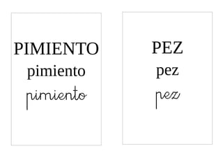PIMIENTO    PEZ
 pimiento   pez
 pimiento   pez
 
