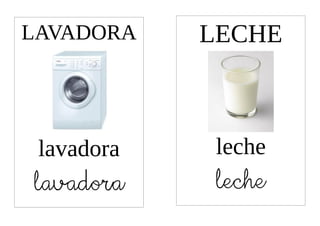 LAVADORA    LECHE



 lavadora    leche
lavadora    leche
 