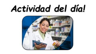 Actividad del día!
 
