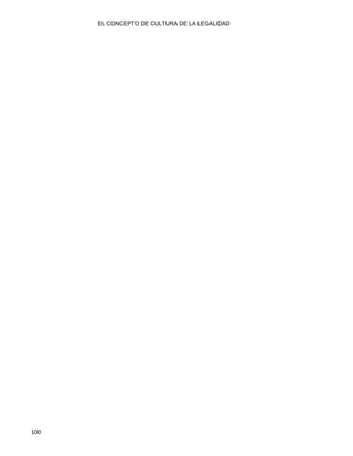 EL CONCEPTO DE CULTURA DE LA LEGALIDAD
100 
 