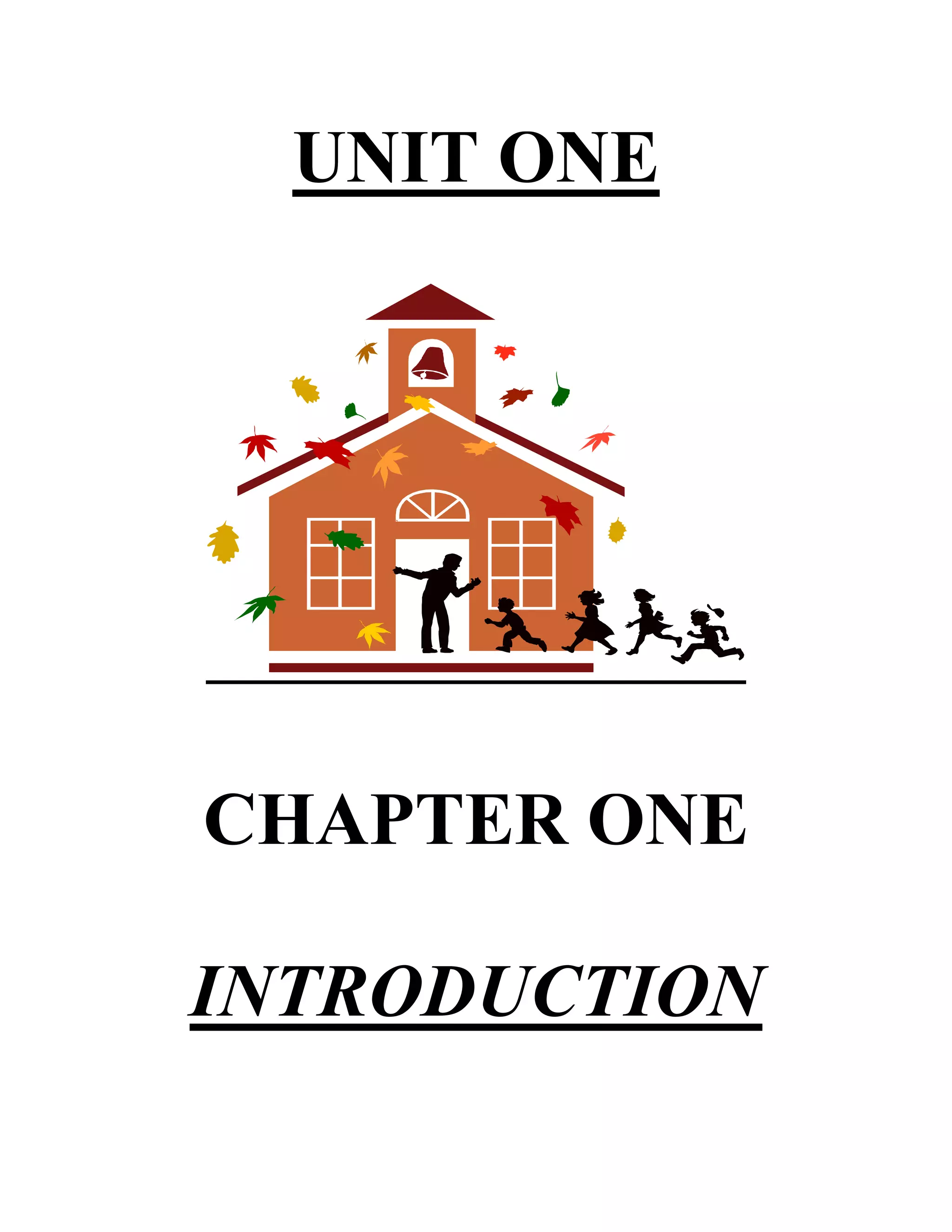 UNIT ONE




CHAPTER ONE

INTRODUCTION
 