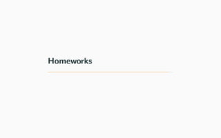 Homeworks
 