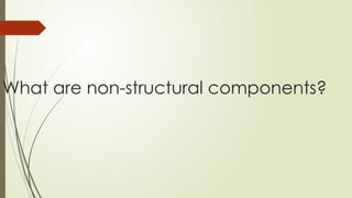 Nonstructural Components Lecture-01 of reinforced concrete design.pptx