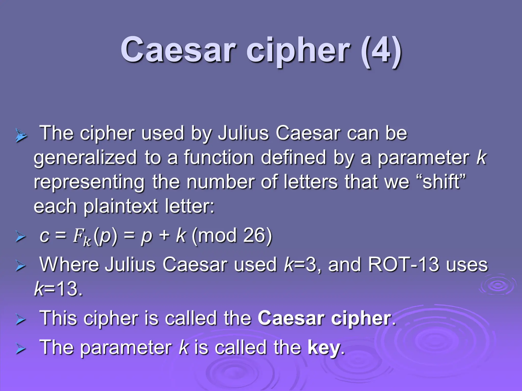 
Caesar cipher (4)
 