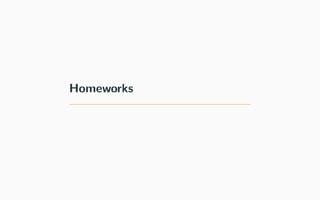 Homeworks
 