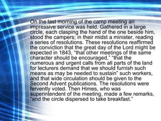 On the last morning of the camp meeting an impressive service was held. Gathered in a large circle, each clasping the hand...