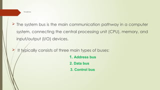 Operating System Bus Lecture -03.1 System BUS in computers.pptx