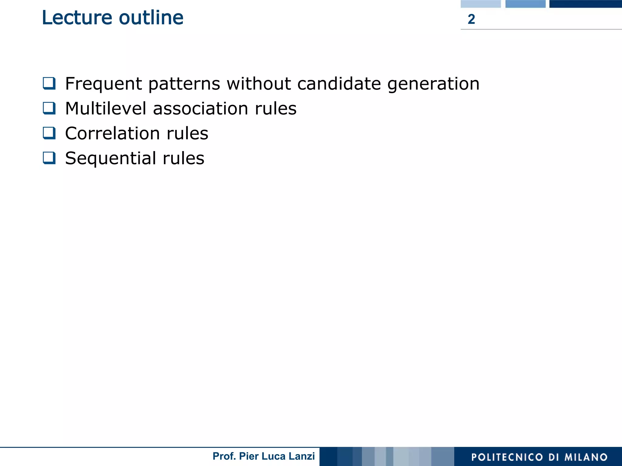 Lecture 05 Association Rules Advanced Topics