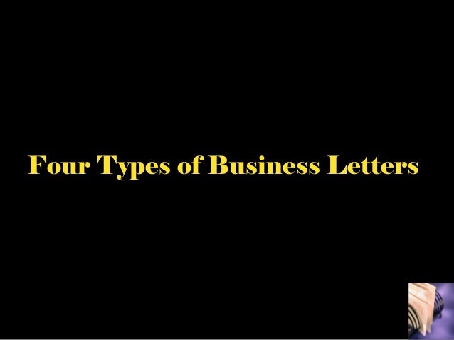 Lecture 05 types of business letter