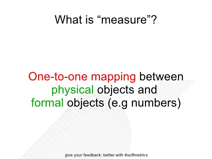 What is a measurement?