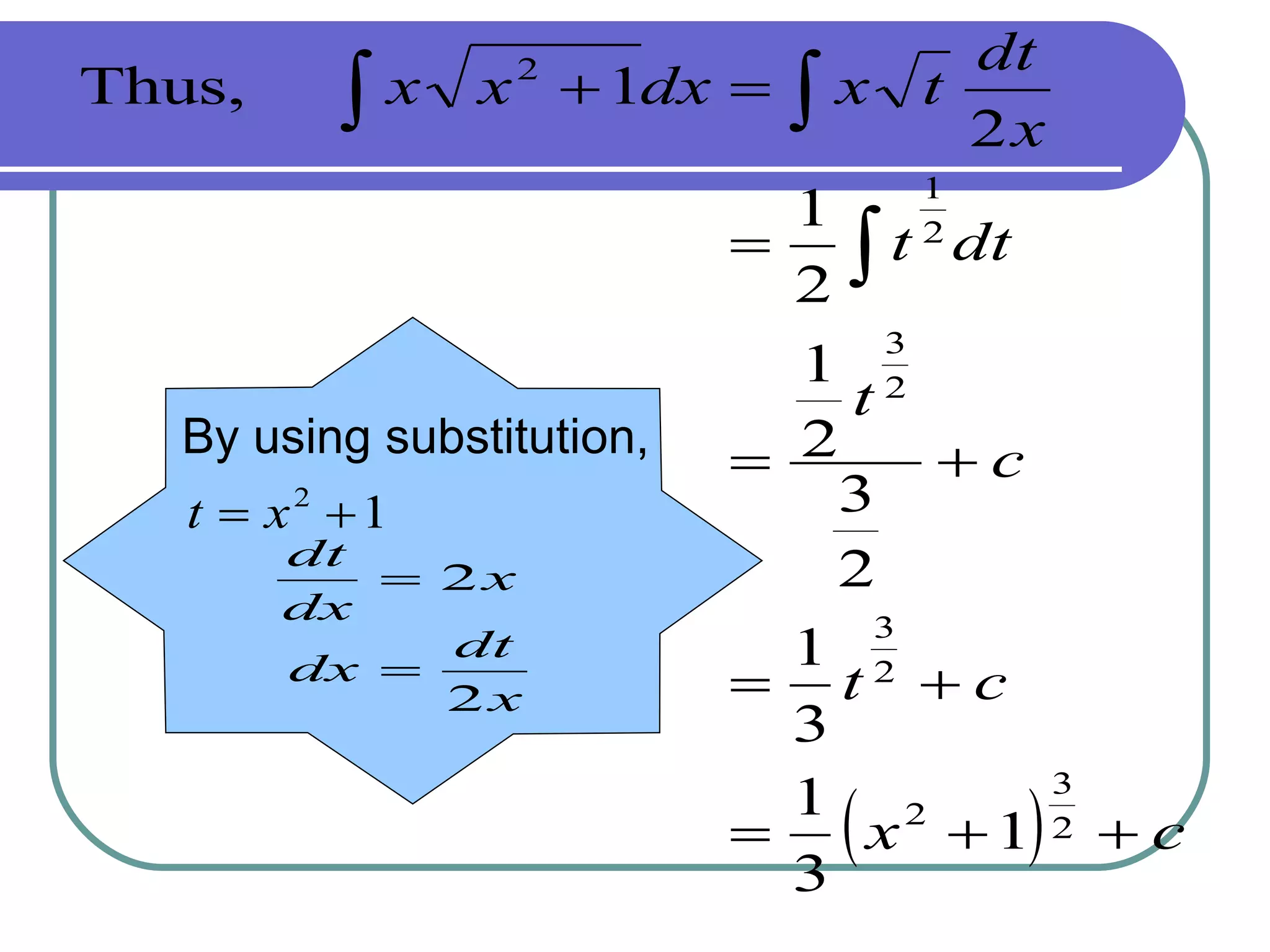 By using substitution, 