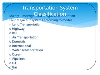 Transportation System Classification Lecture-1-Introduction.pptx Uet Peshawar | PPTX