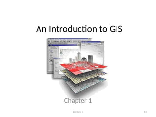 Introduction to GIS presentation for the begineers | PPT