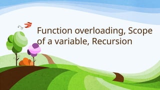 Comprehensive Guide to Function Overloading, Variable Scope, and ...