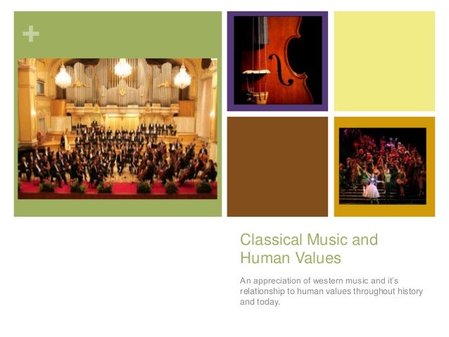 Classical Music and Human Values