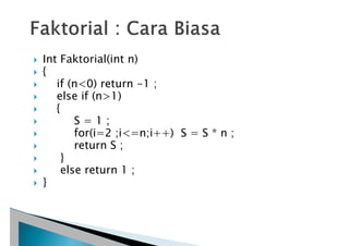 Fungsi rekursifFungsi rekursifFungsi rekursifFungsi rekursifFungsi ...