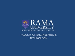 FACULTY OF ENGINEERING &
TECHNOLOGY
 