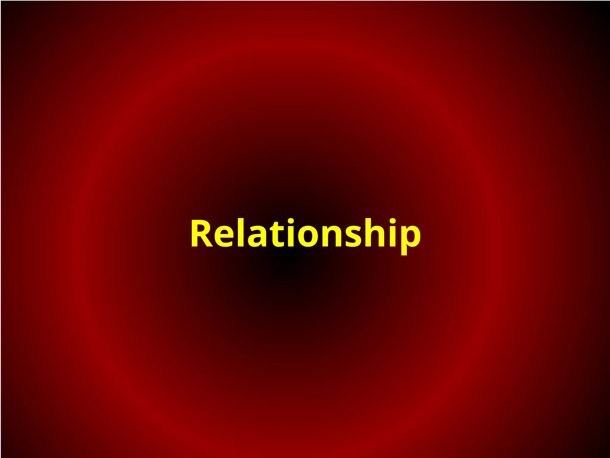 Relationship
 