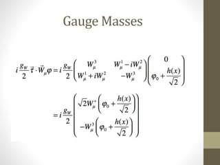 Gauge Masses
 