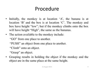 Lecture 15 monkey banana problem | PPTX