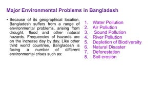 Environmental degradation and-development_in_bangladesh | PPTX