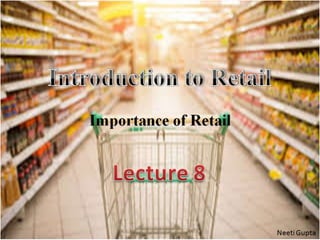 Importance of Retail