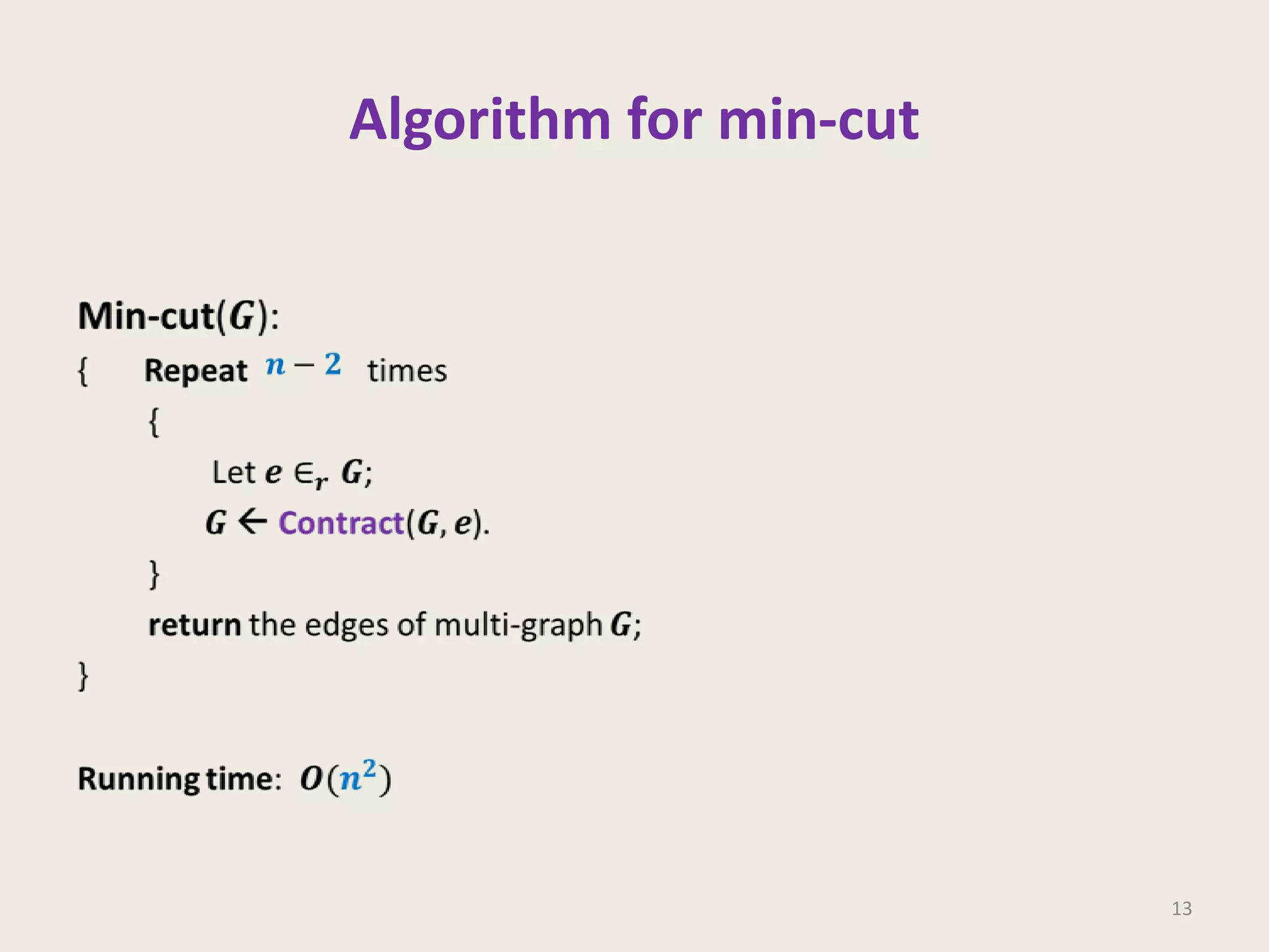 Algorithm for min-cut

13

 