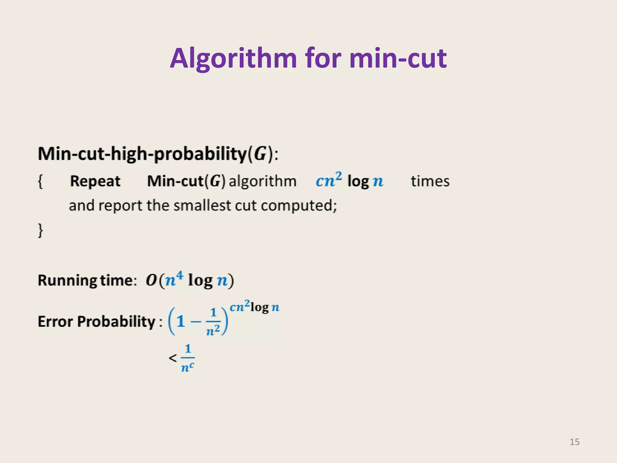 Algorithm for min-cut

15

 