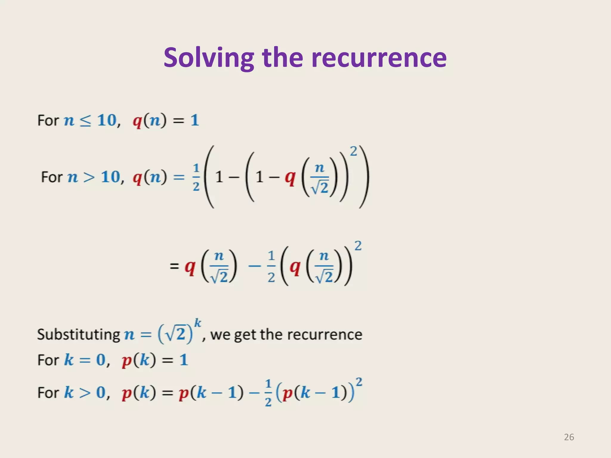 Solving the recurrence

26

 