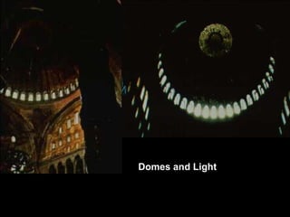 Domes and Light
 