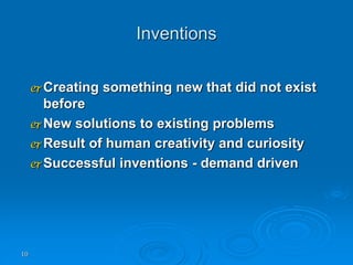 Lecture - 1(Creativity, Inventions & Innovation).ppt
