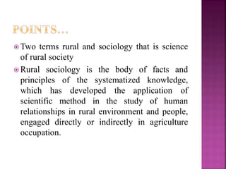 Lecture 2- scope of rural sociology | PPTX