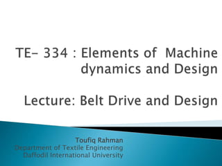 Toufiq Rahman
Department of Textile Engineering
Daffodil International University
 