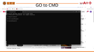 GO to CMD
 