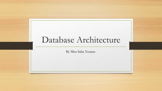 Comprehensive Overview of Database Architecture and Models | PPTX