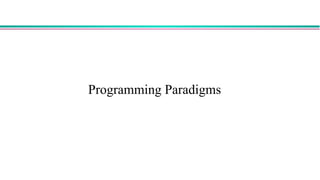 Lecture-2 -Programming paradigms.pptx dig | PPTX