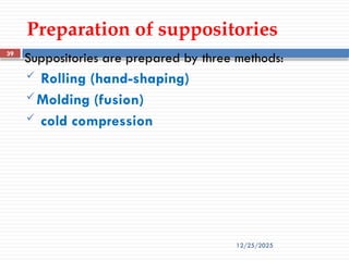 Integrated physical pharmacy and pharmaceutics -2 suppository ppt | PPTX
