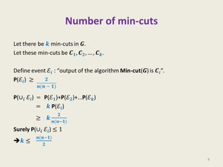 Number of min-cuts

8

 