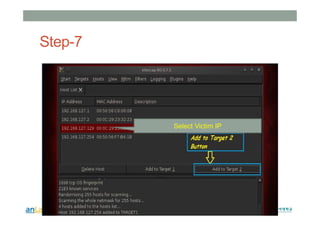 Step-7
Select Victim IP
 