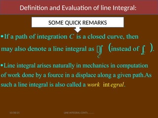 Close Line Integral LECTURE-27-28-LINE INTEGRAL FOR ENGINEERING MATHEMATICS.ppt