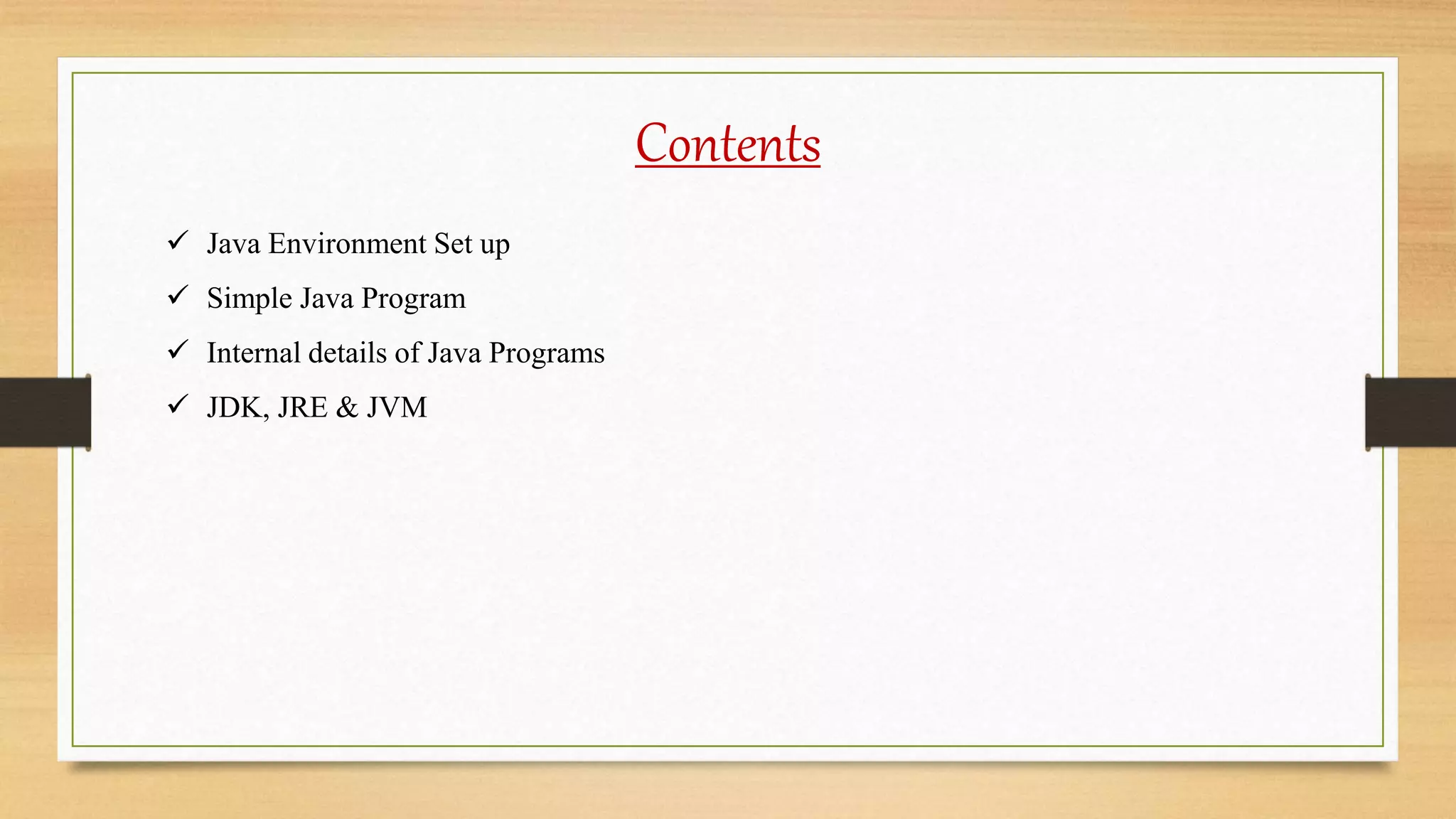 Lecture - 2 Environment setup & JDK, JRE, JVM | PPTX