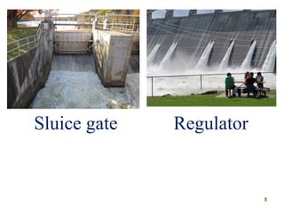 Sluice gate Regulator
88
 