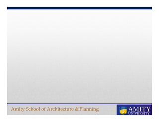 Amity School of Architecture & Planning
 