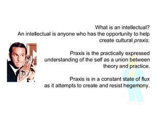 Intellectual Non Practicing LECTURE 3 - Cyberculture | PPT