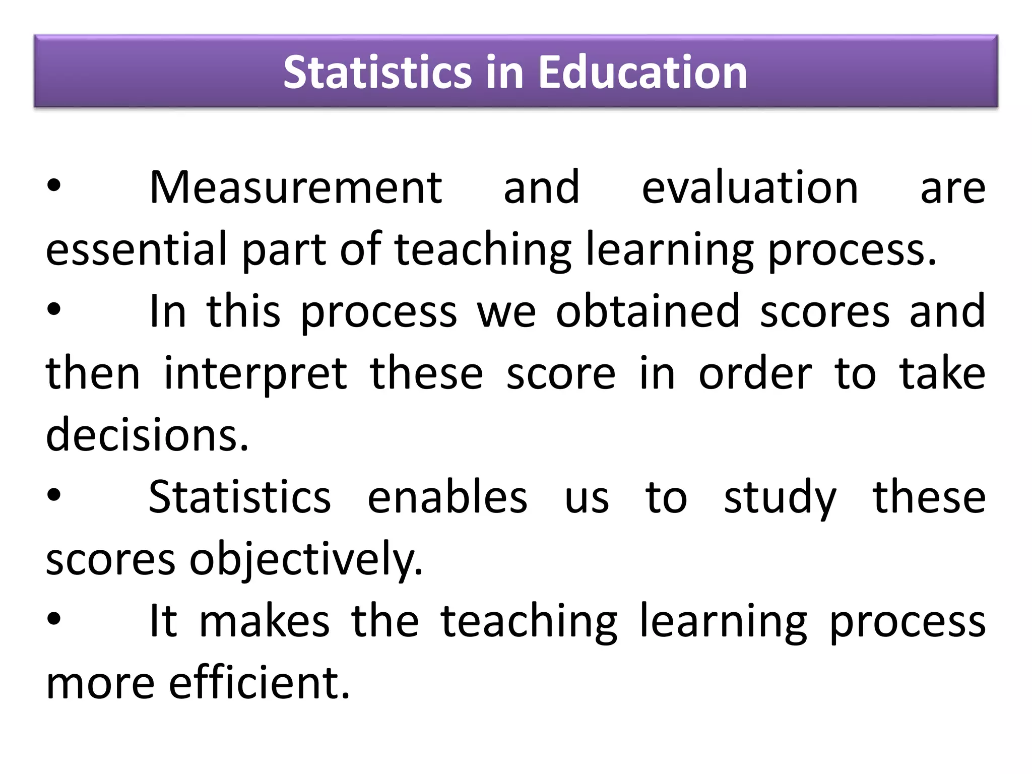 Role of Statistics in Education | PPTX
